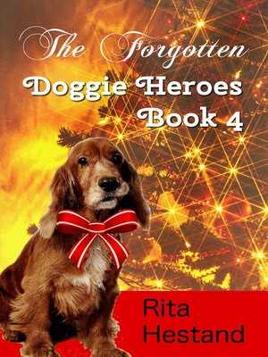 cover image of The Forgotten (Doggie Heroes book 4)